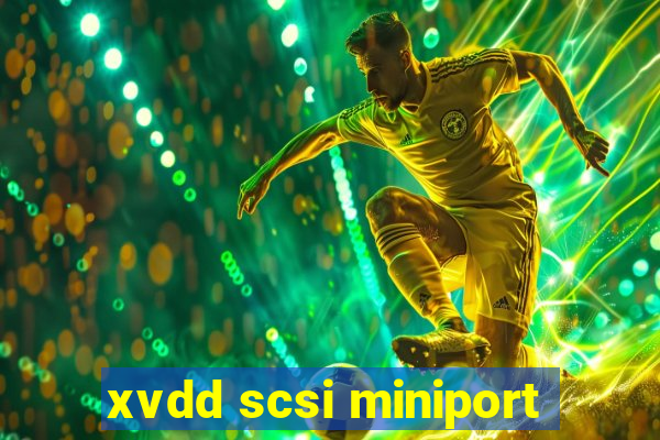 xvdd scsi miniport